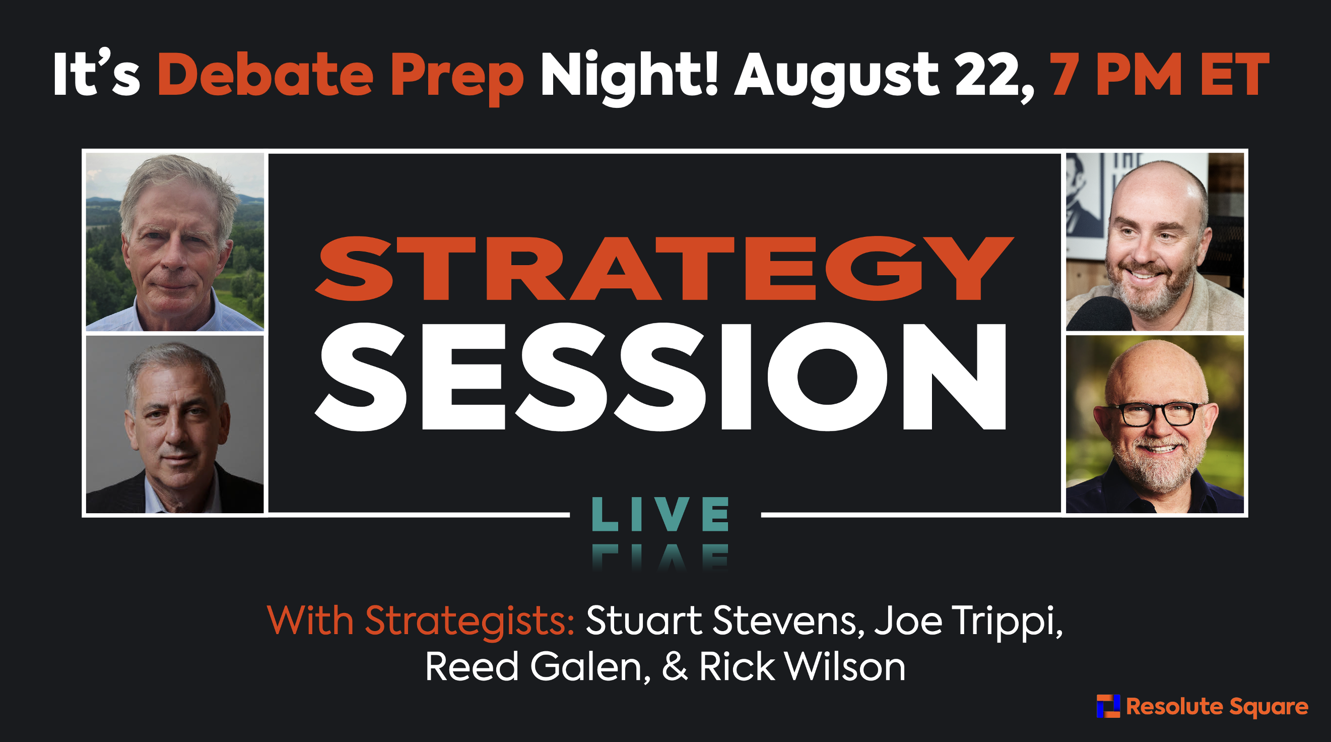 Strategy Session: Debate Prep with Rick, Reed, Stuart, & Joe